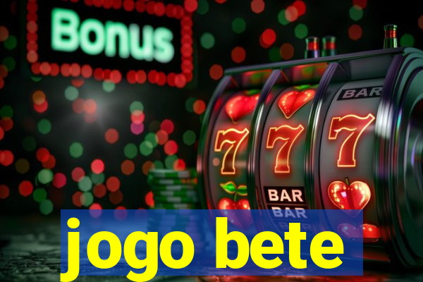 jogo bete